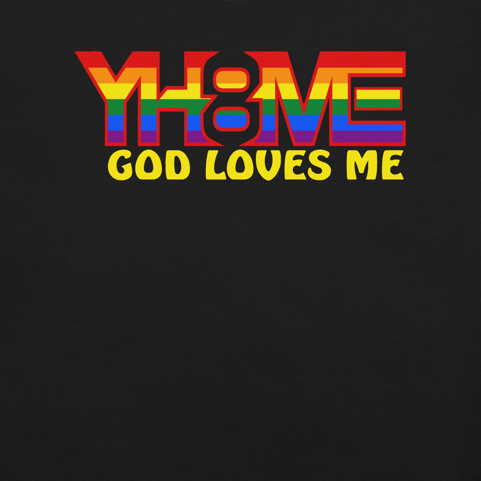 YH8ME GOD LOVES ME PRIDE T-SHIRT angle 2